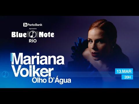 Blue Note Rio apresenta:  Mariana Volker #BlueNoteRio