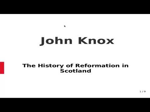 John Knox | The History of Reformation in Scotland