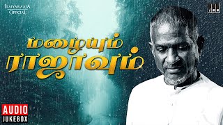 Download lagu மழையும் ராஜாவும் | ilaiyaraaja Rain Song in Tamil | Tamil Hits | Mazhaiyum Raajavum Audio Jukebox mp3 Download lagu மழையும் ராஜாவும் | ilaiyaraaja Rain Song in Tamil | Tamil Hits | Mazhaiyum Raajavum Audio Jukebox mp3