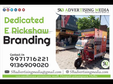 Dedicated e- rickshaw advertising