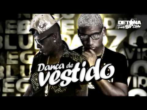 MC Nego Blue e MC David do 70   Dança de Vestido DJ Victor Falcão Lançamento Oficial 2014