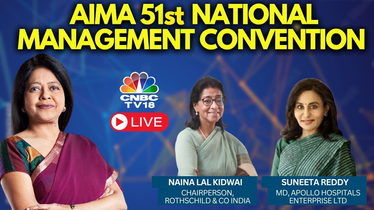 LIVE: AIMA 51st National Mgmt Convention 'India’s ascent: Navigating Global Uncertainty' | N18L