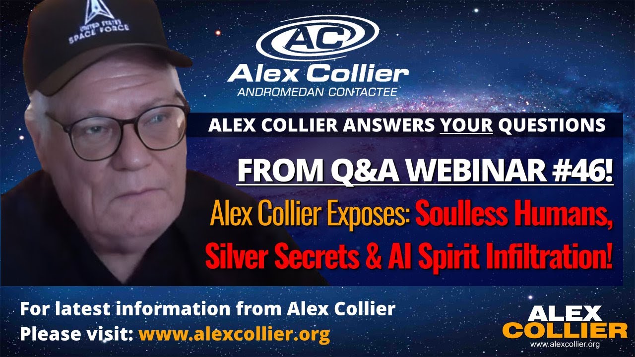 Alex Collier Exposes: Soulless Humans, Silver Secrets & AI Spirit Infiltration!