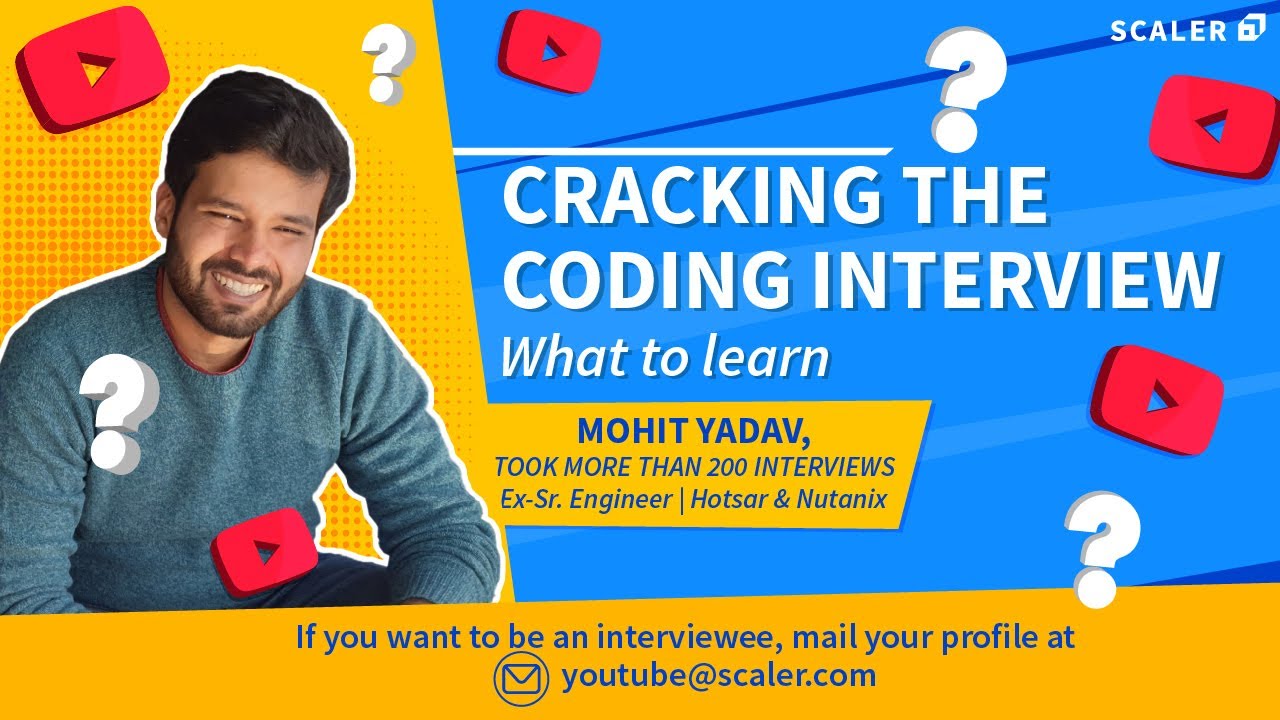 Cracking the Coding Interview | Ace your Coding Interview | Scaler Academy