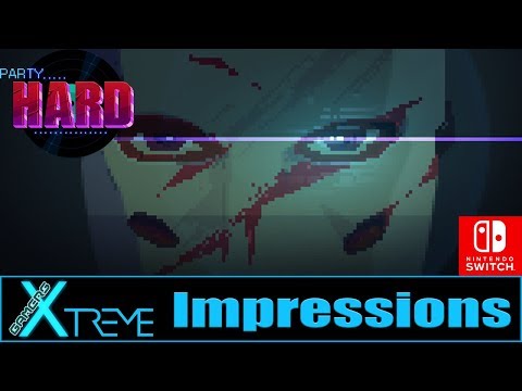 Party Hard - Switch Gameplay & Impressions | Gamers Xtreme
