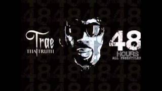 Trae Tha Truth   Wig Get Split (48 Hours Mixtape)