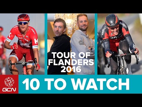Top 10 Riders To Watch: Tour Of Flanders 2016