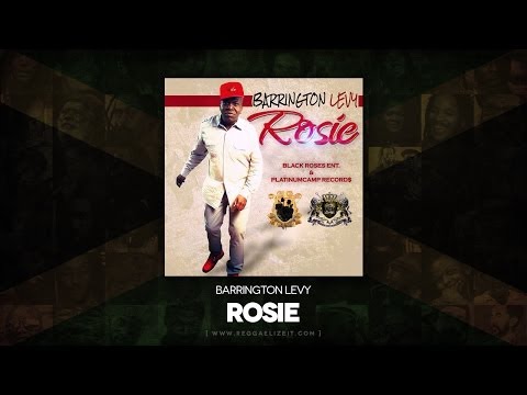 Barrington Levy - Rosie - Black Roses Ent/Platinumcamp Records - February 2014