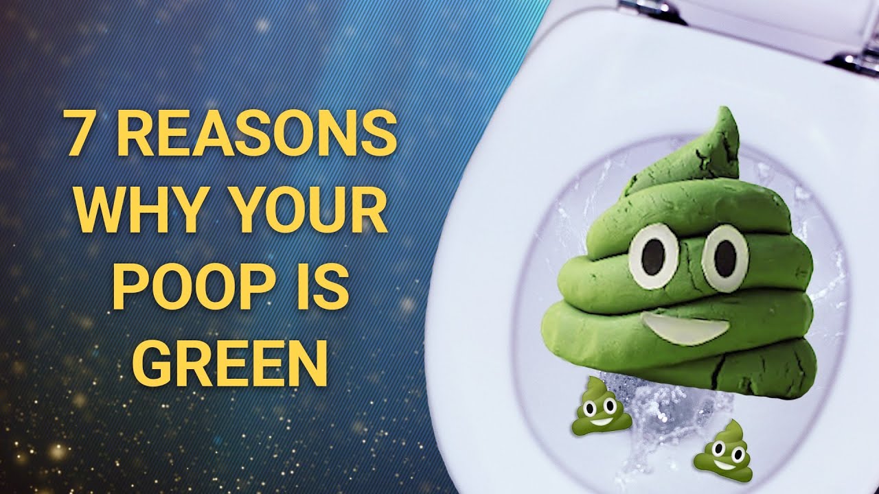 Green Poop Mystery Solved: 7 Surprising Reasons Why, Beauty Vigour
