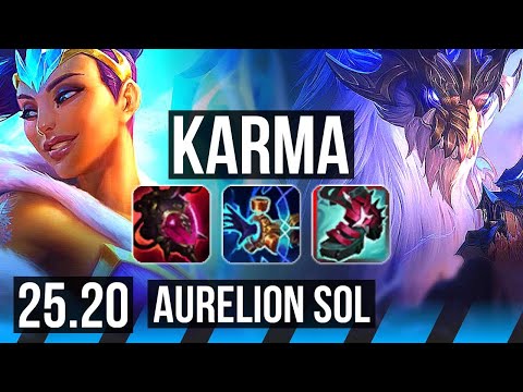 KARMA vs AURELION SOL (MID) | 74k DMG, 16/5/17, Dominating | NA Master | 25.20