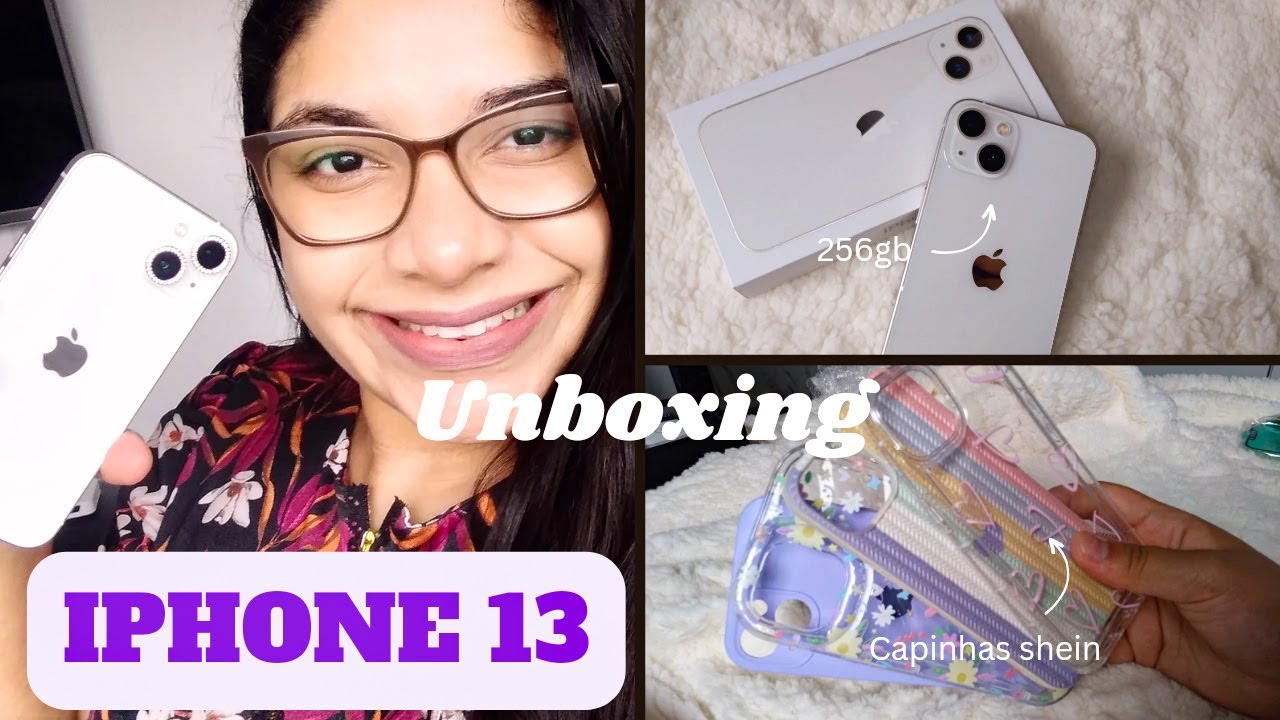 MEU PRIMEIRO IPHONE 13 256GB BRANCO ESTELAR ✨️ Unboxing, Valores + Acessórios Shein ❤️