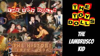 The Toy Dolls - The Lambrusco Kid