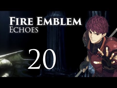 Sylvan Shrine! Fire Emblem Echoes, Shadows of Valentia, Classic Hard Let's Play - Part 20
