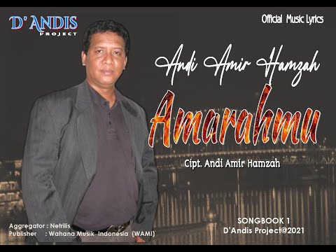AMARAHMU - ANDI AMIR HAMZAH (OFFICIAL MUSIC)