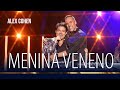Alex Cohen Feat DJ Daniel Goulart Menina Veneno