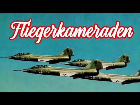 Fliegerkameraden - Marschlied/German Marching Song + English translation