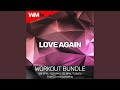 Love Again (Workout Remix 135 bpm)