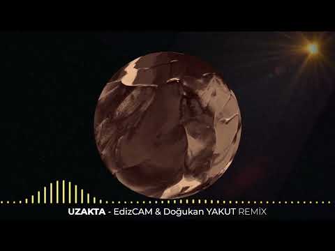 Bruda412 x Erdal Toprak - Uzakta ( EdizÇAM & Doğukan Yakut Remix )