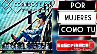 Crecer Germán - por mujeres como tú