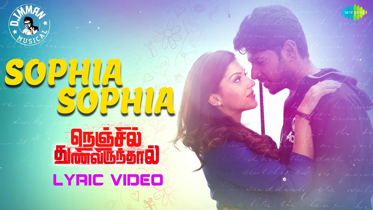 Sophia Sophia Lyrics  | Nenjil Thunivirundhal | Mehreen Pirzada | Aditya Rao | D Imman