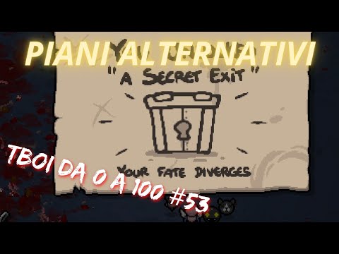 Piani Alternativi! - Isaac Repentance: Da 0 a 100 #53