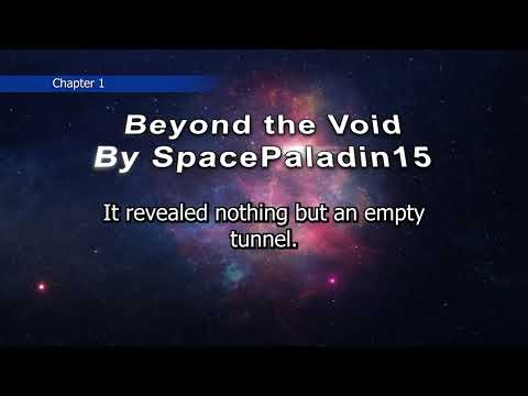 Beyond the void chapter 1 a short science fiction series written by SpacePaladin15.