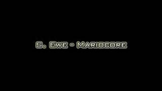 S. Ewe - Mariocore