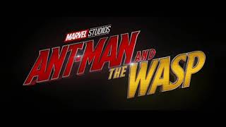 Ant-Man And The Wasp (2018) Theme Music