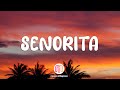 Shawn Mendes, Camila Cabello - Señorita (Letra/ Lyrics)