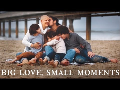 Thumbnail for Big Love, Small Moments video