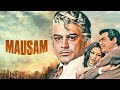 Mausam Hindi Full Movie  Om Shiv Puri Sanjeev Kumar Sharmila Tagore Old Classic Hindi Film