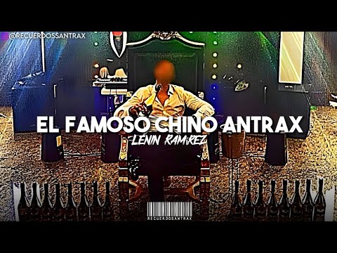 El Famoso Chino Antrax (Letra)