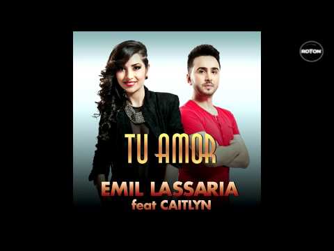 Emil Lassaria feat. Caitlyn - Tu amor