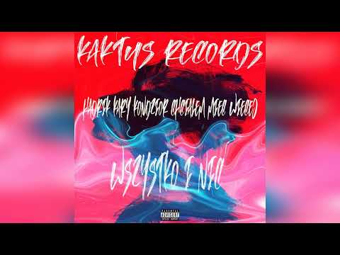 Hadrik x KaRy x Kondzior - Chciałem mieć więcej