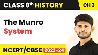 The Munro System - Ruling the Countryside | Class 8 History