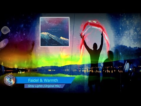 Faidel & Warmth - Stray Lights (Original Mix)