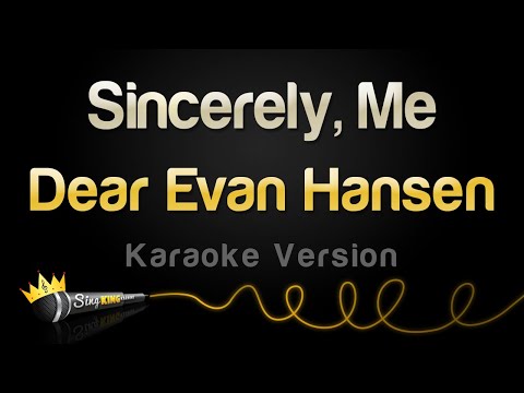 Dear Evan Hansen - Sincerely, Me (Karaoke Version)
