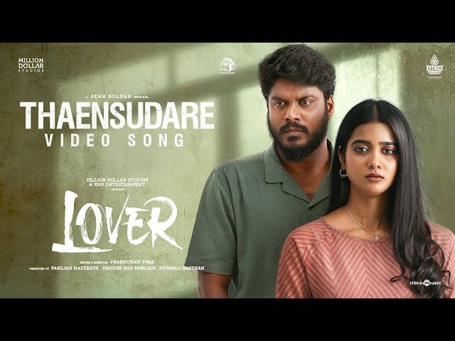 Thaensudare Lyrics English Translation – Lover (Tamil) | En Uyirai Unnum Thaen Sudare
