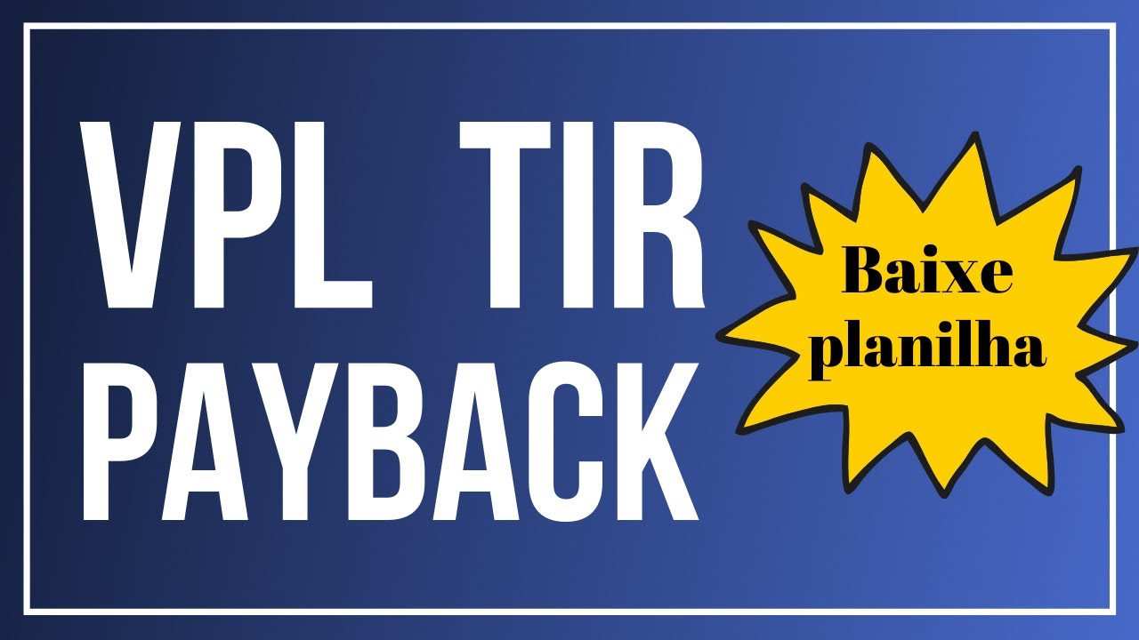 Como calcular VPL TIR e PAYBACK no EXCEL de um fluxo regular- BAIXE A PLANILHA