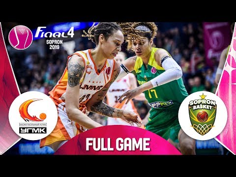 UMMC Ekaterinburg v Sopron Basket - Full Game - Semi-Final - EuroLeague Women FINAL FOUR 2019