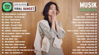 Download lagu Lagu indonesia terbaru 2023 viral banget Spotify t... mp3
