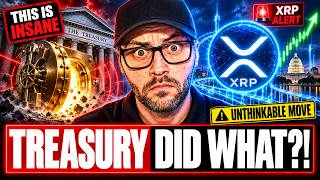 XRP: THIS IS INSANE! THE US TREASURY JUST DID THE UNTHINKABLE!