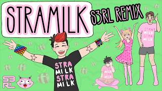 STRAMILK (S3RL Remix) - Kittyfish