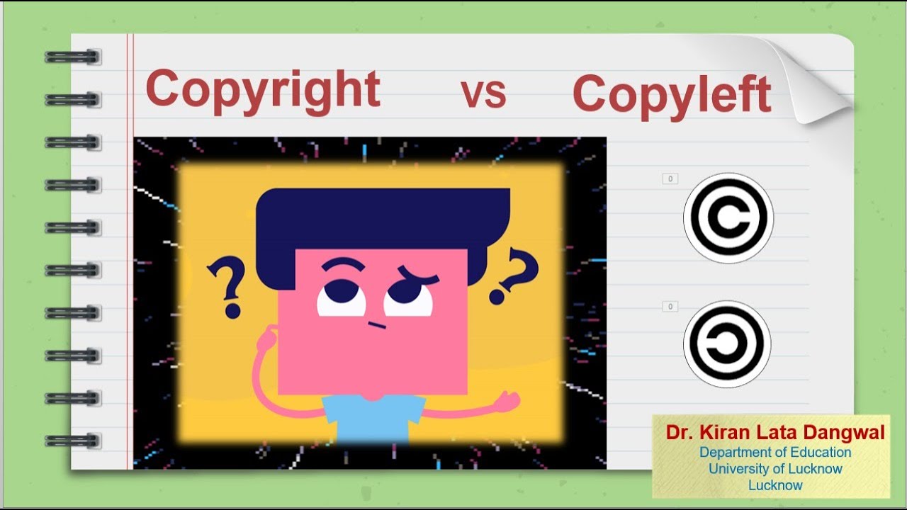 Copyright vs Copyleft