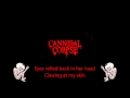 Cannibal Corpse - She Was Asking For It