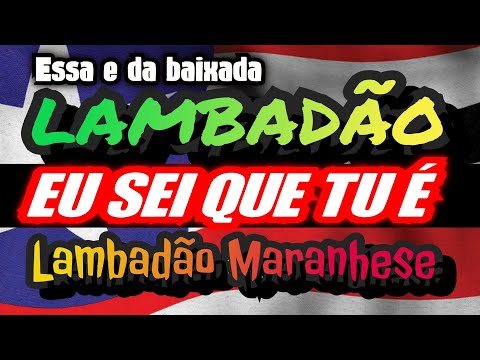 🇱🇷LAMBADA DO BAITOL4 - CANAL LAMBADÃO MARANHENSE OFICIAL