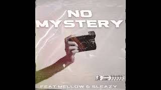 Kukzer Wadi Piano - No Mystery (official Audio) ft.  Mellow &amp; Sleazy