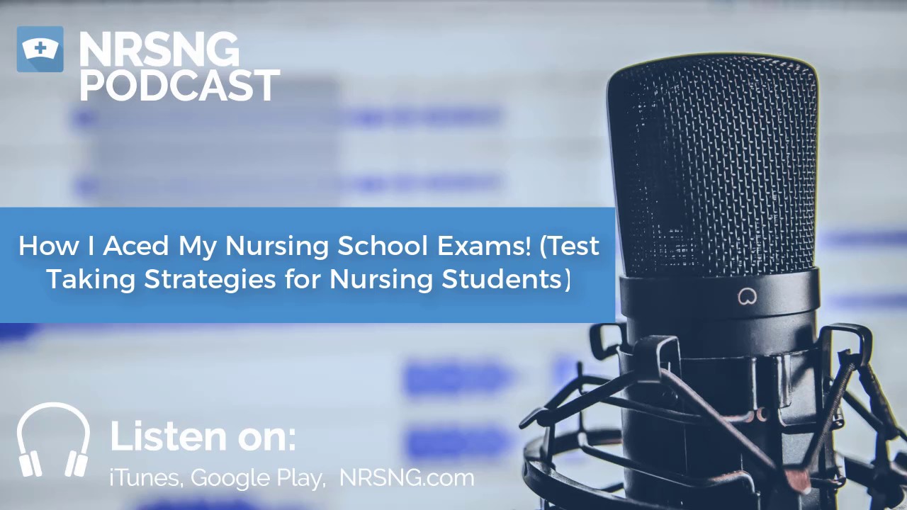 How I Aced My Nursing School Exams! (Test Taking Strategies for Nursing Students)