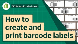 How to create and print barcode labels || Shopify Help Center