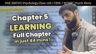 Chapter 5 : LEARNING | ONE SHOT LIVE | Detailed Notes | NCERT / CBSE | Psych Shots